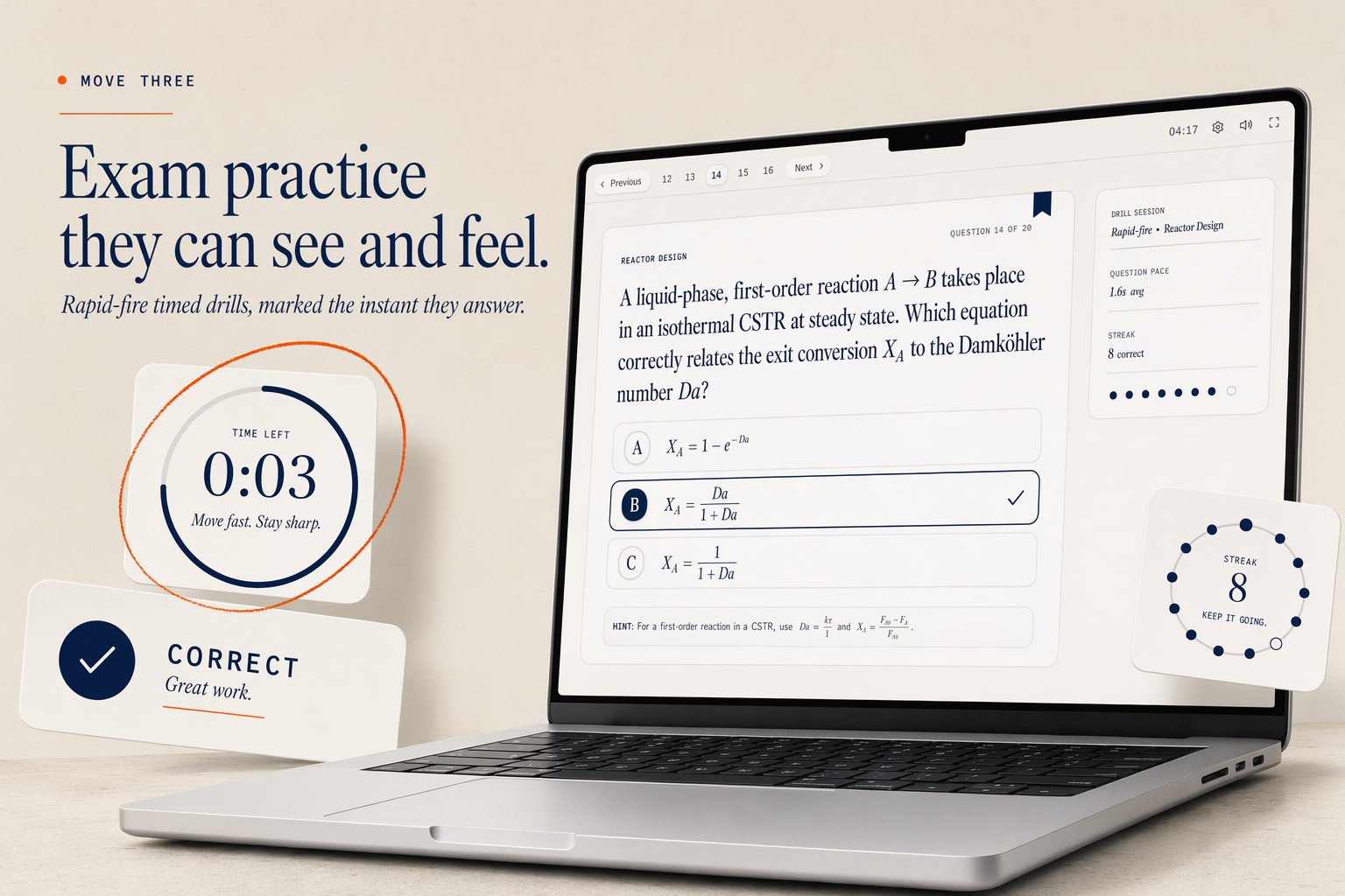 Move three: exam practice students can see and feel. Rapid-fire timed drills with the timer counting down on screen, marked instantly.