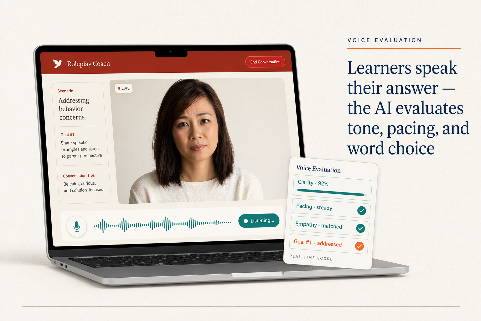 Learners speak their answer, and the AI evaluates tone, pacing, and word choice.